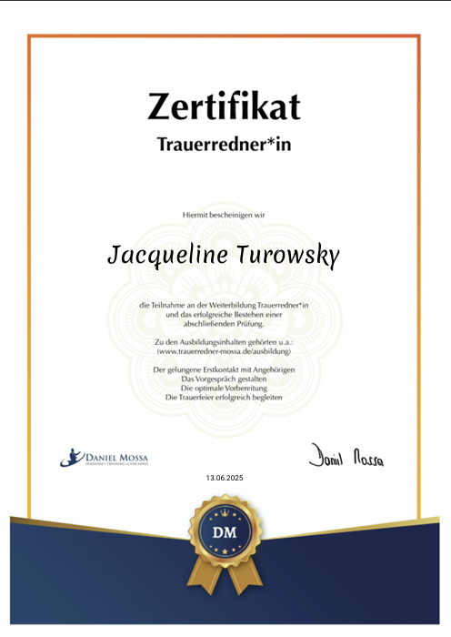 Zertifikat Trauerrednerin für Jacqueline Turowsky mit goldblauem Siegel und Unterschrift auf hellem Untergrund mit dunkelblauem Rand